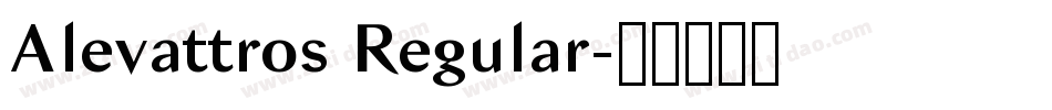 Alevattros Regular字体转换